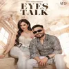 About Eyes Talk Song